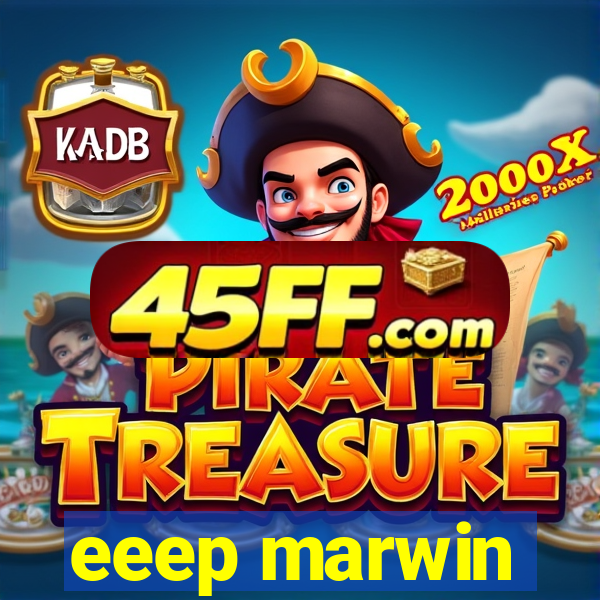 eeep marwin